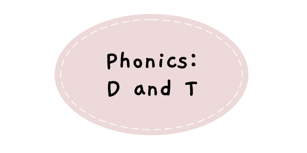 Vowels and Consonants: D and T