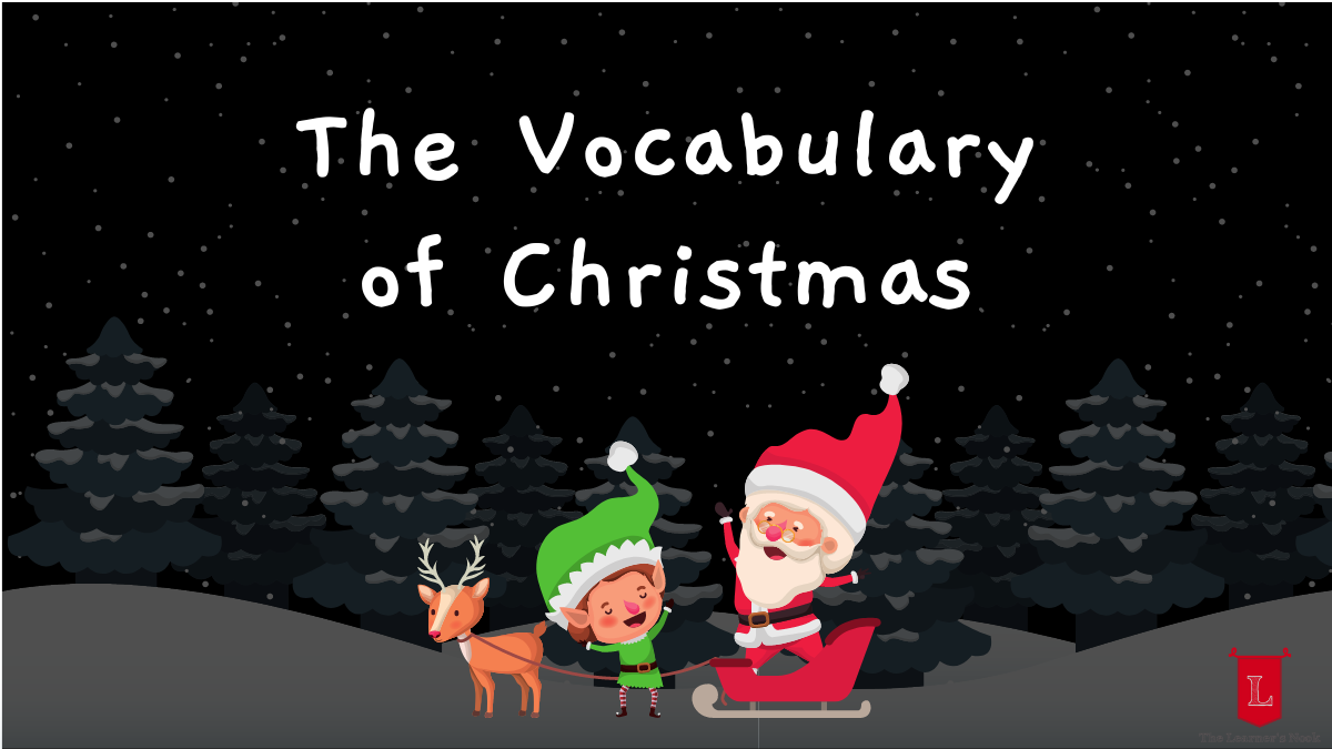 The Vocabulary of Christmas (With Free Flashcards)