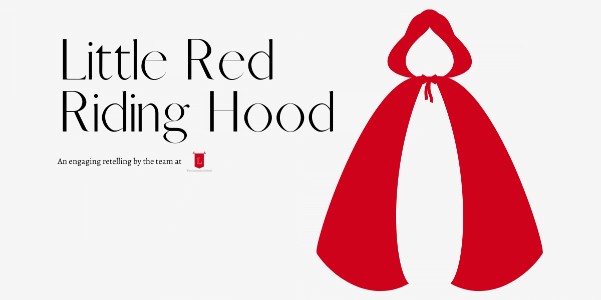 Fairy Tales for Kids: The Little Red Riding Hood Story