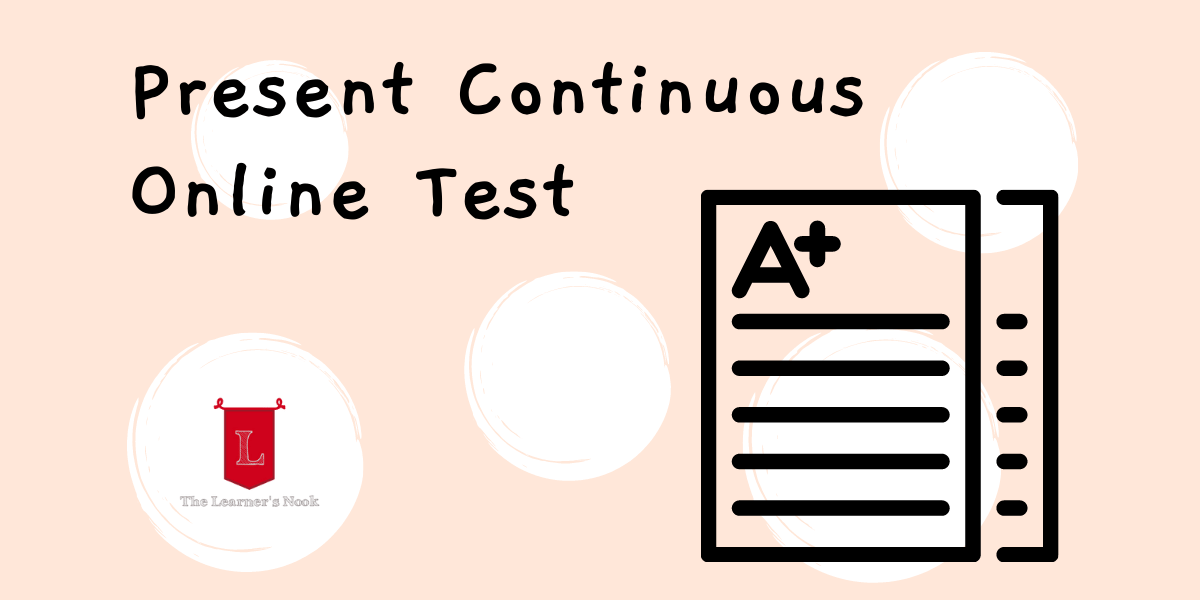 Online Present Continuous Tense Test