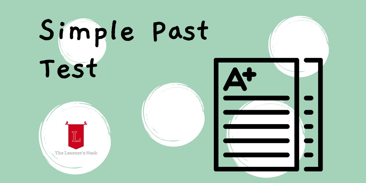 Simple Past Tense Quiz: Simple, Quick, and Comprehensive