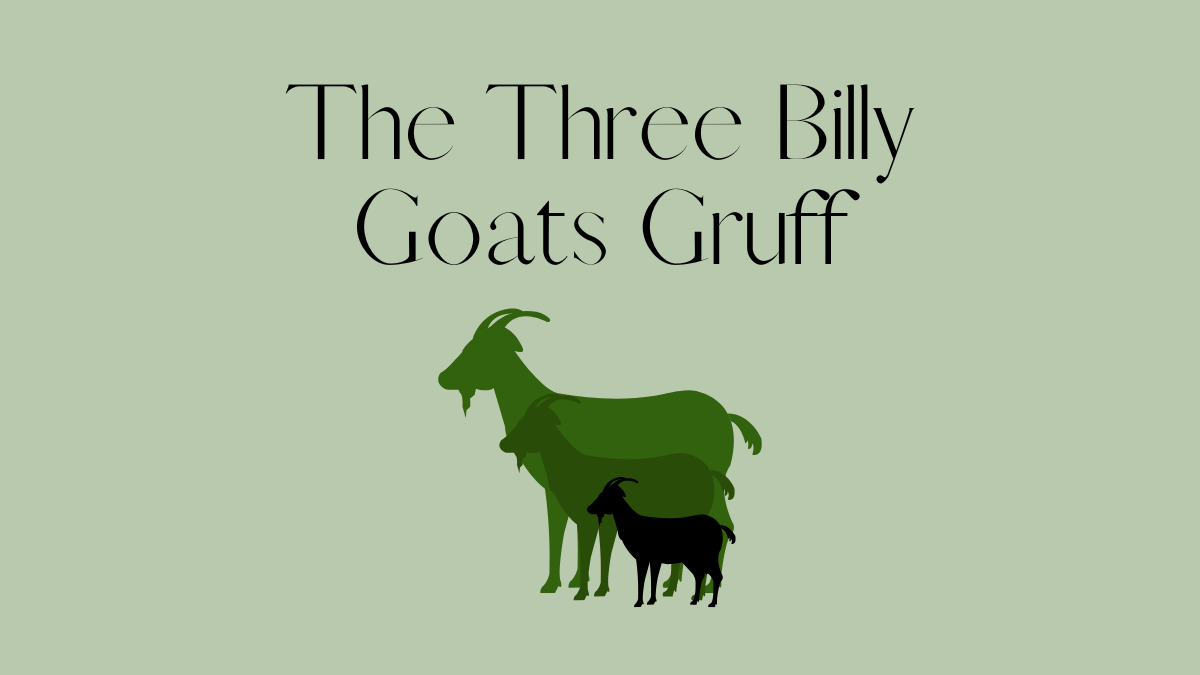 The Three Billy Goats Gruff Story (With Audio and PDF Versions)