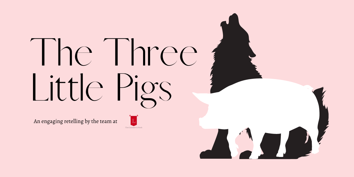 Fairy Tales for Kids: The Three Little Pigs Short Story
