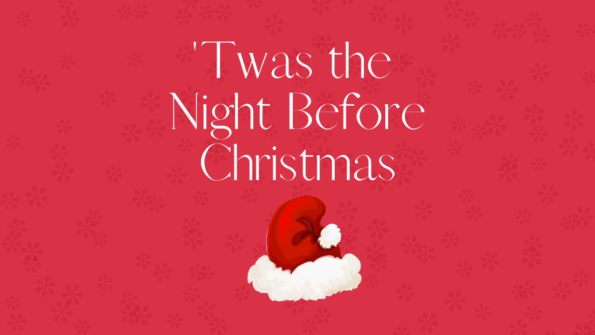 ‘Twas the Night Before Christmas (For Beginners)