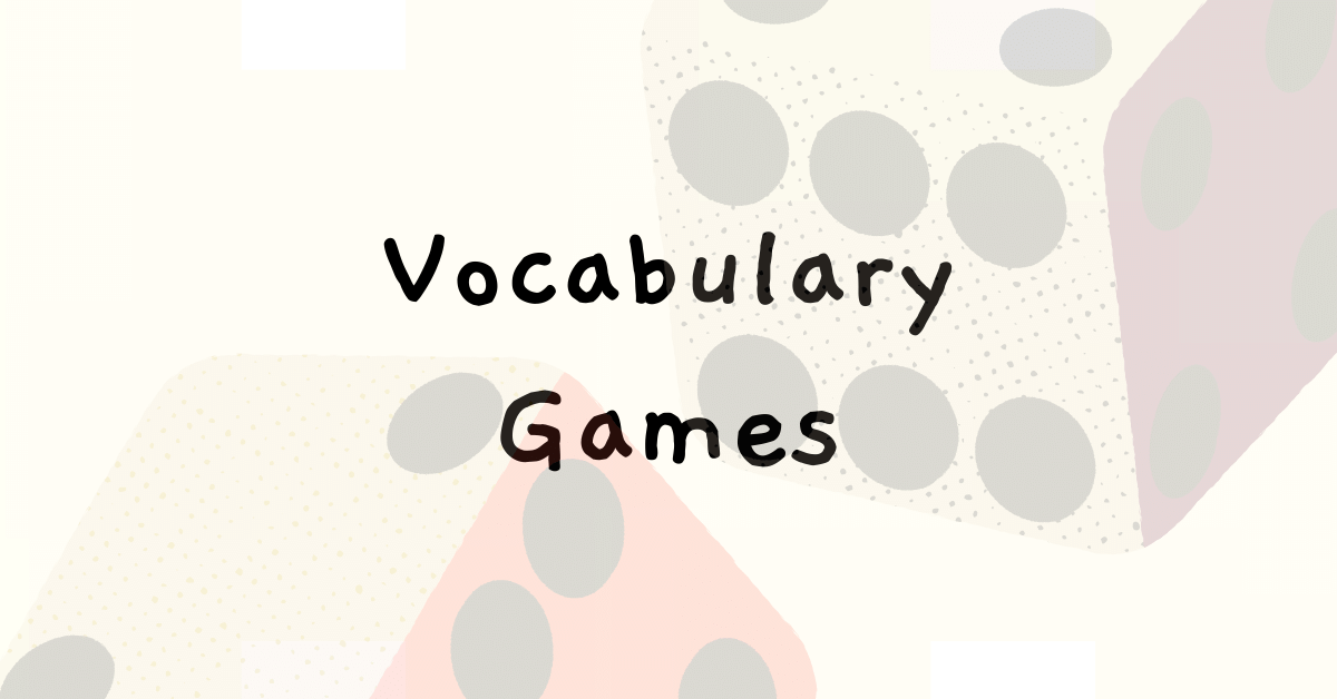 9 Fun and Effective Vocabulary Games (2 Free Game Downloads)